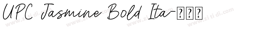 UPC Jasmine Bold Ita字体转换 UPC Jasmine Bold Ita字体转换